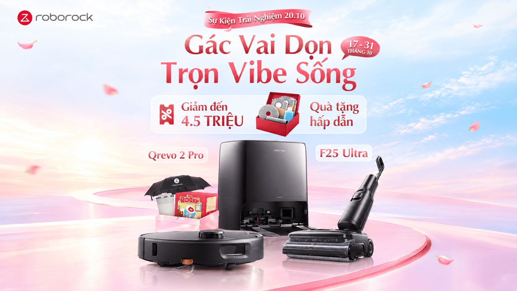 Sự kiện trải nghiệm 20/10 tại hệ thống đại lý Roborock trên toàn quốc: Gác vai dọn trọn Vibe sống